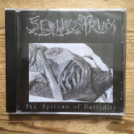 SEQUESTRUM The Epitome of Putridity [CD]